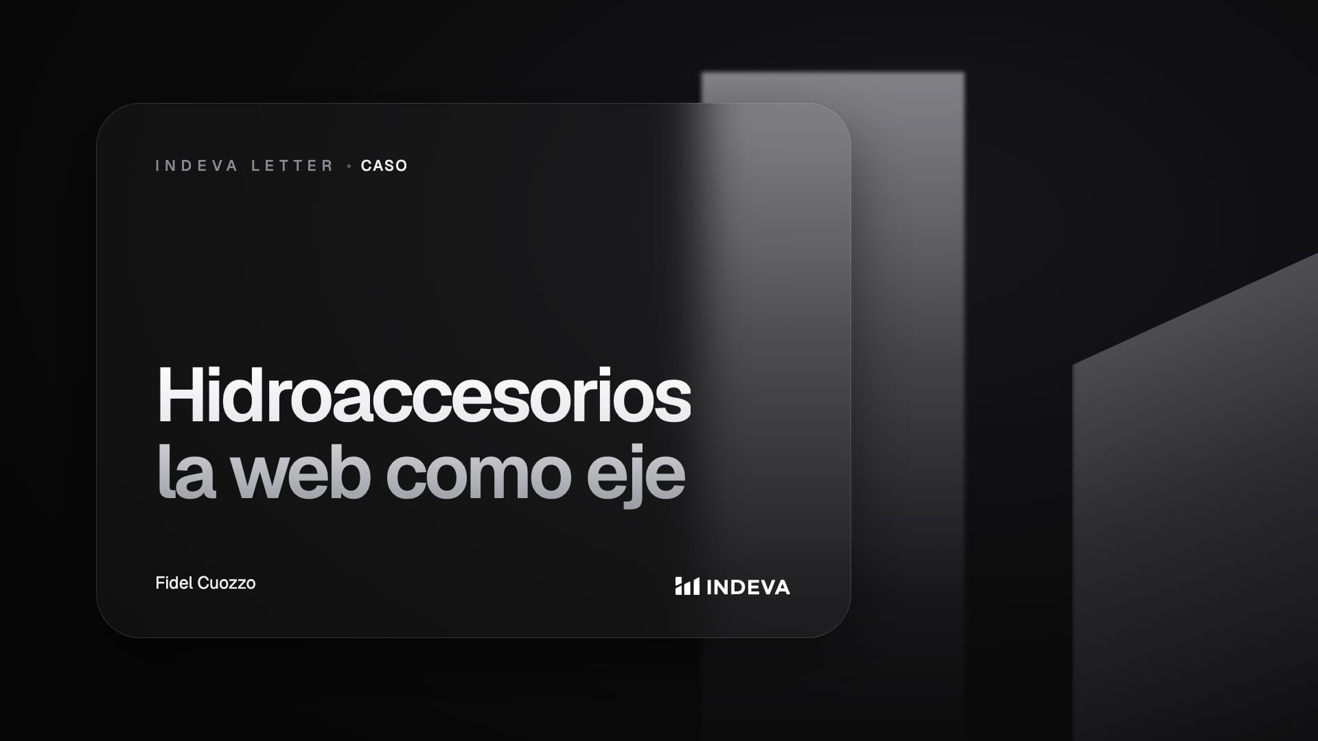 Portada del caso «Hidroaccesorios: la web como centro de la estrategia» de Indeva Letter