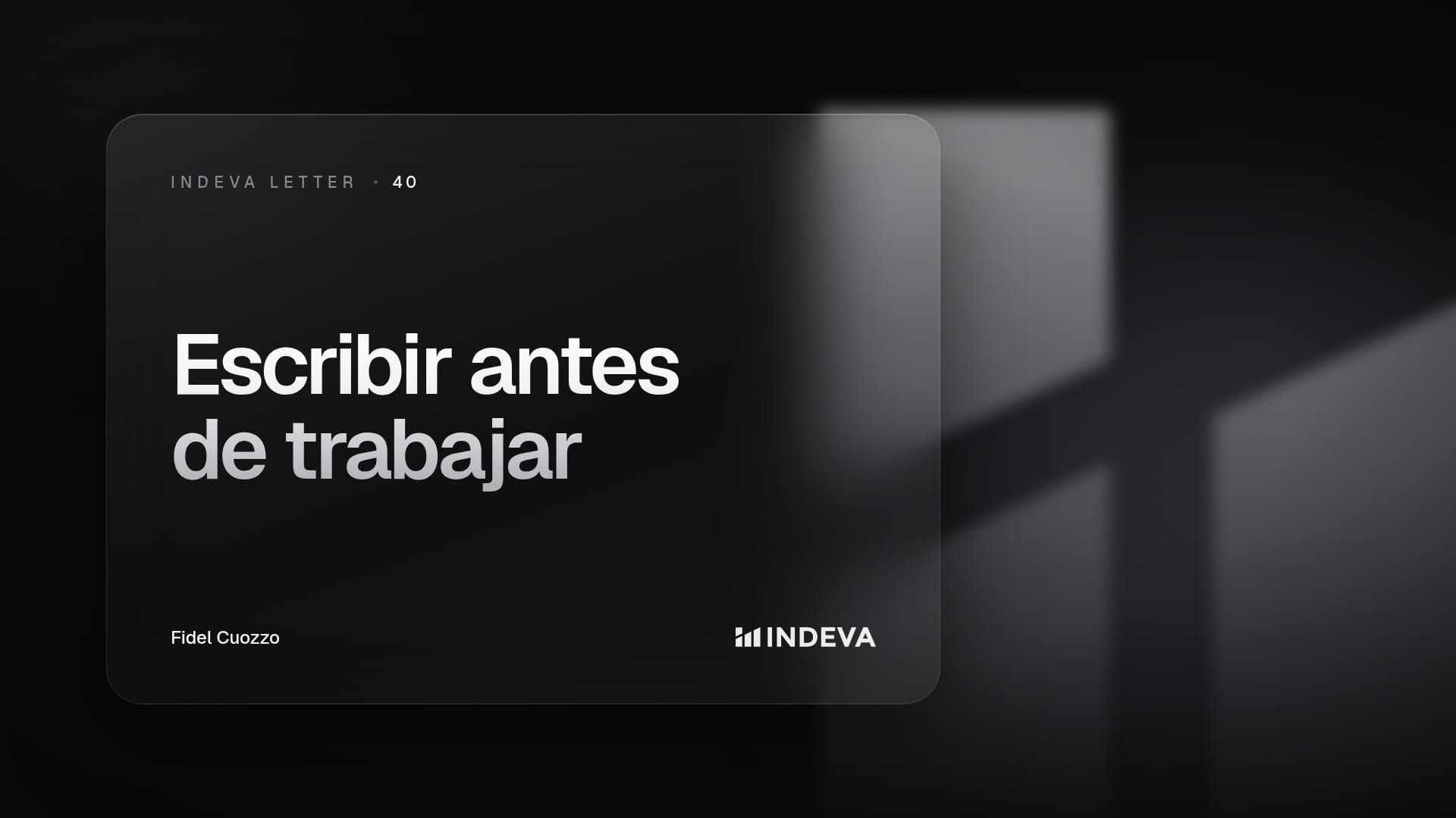 Portada de la edición 40 de Indeva Letter: Escribir antes de trabajar