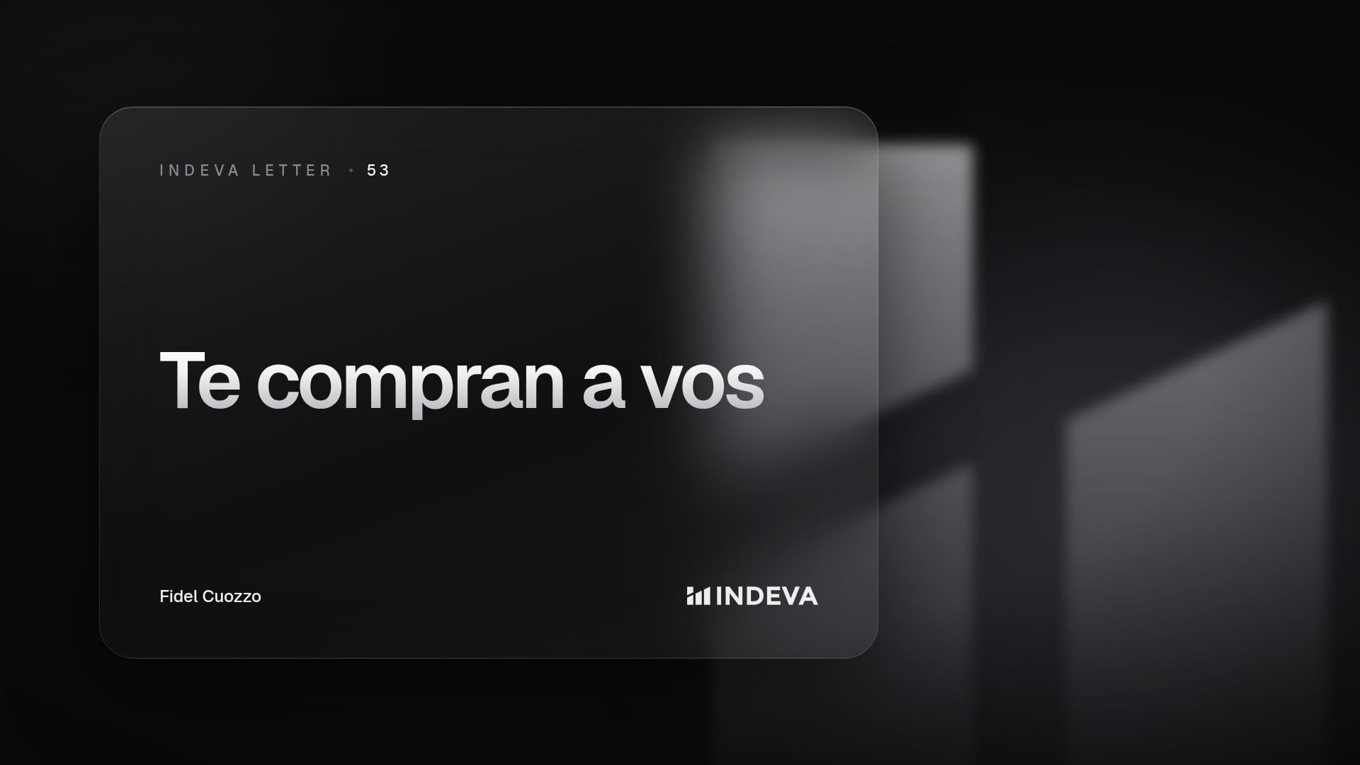 Portada de la edición 53 de Indeva Letter: Te compran a vos