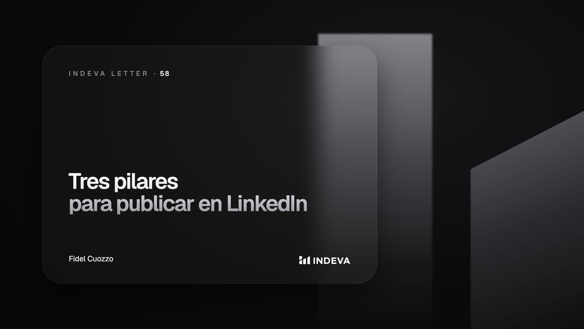 Portada de la edición 58 de Indeva Letter: Tres pilares para publicar en LinkedIn