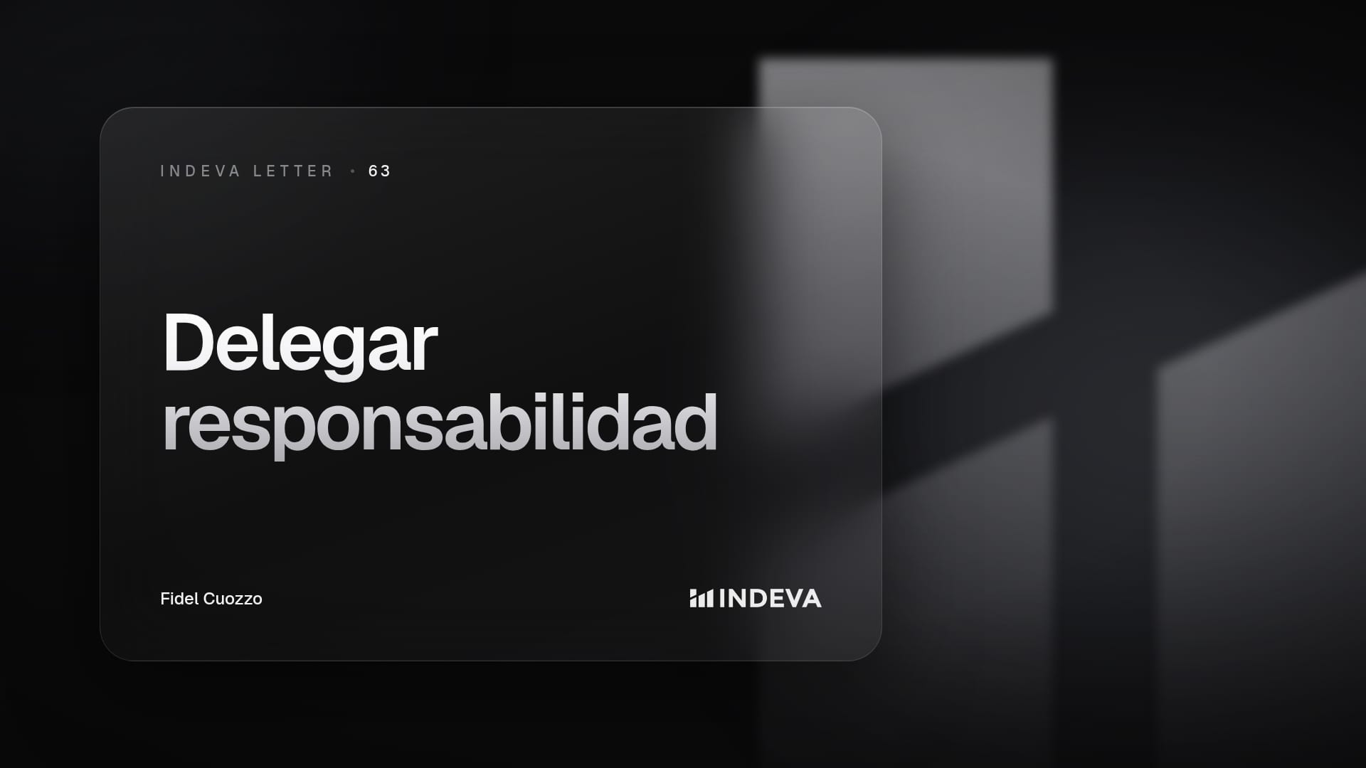 Portada de la edición 63 de Indeva Letter: Delegar responsabilidad, no tareas
