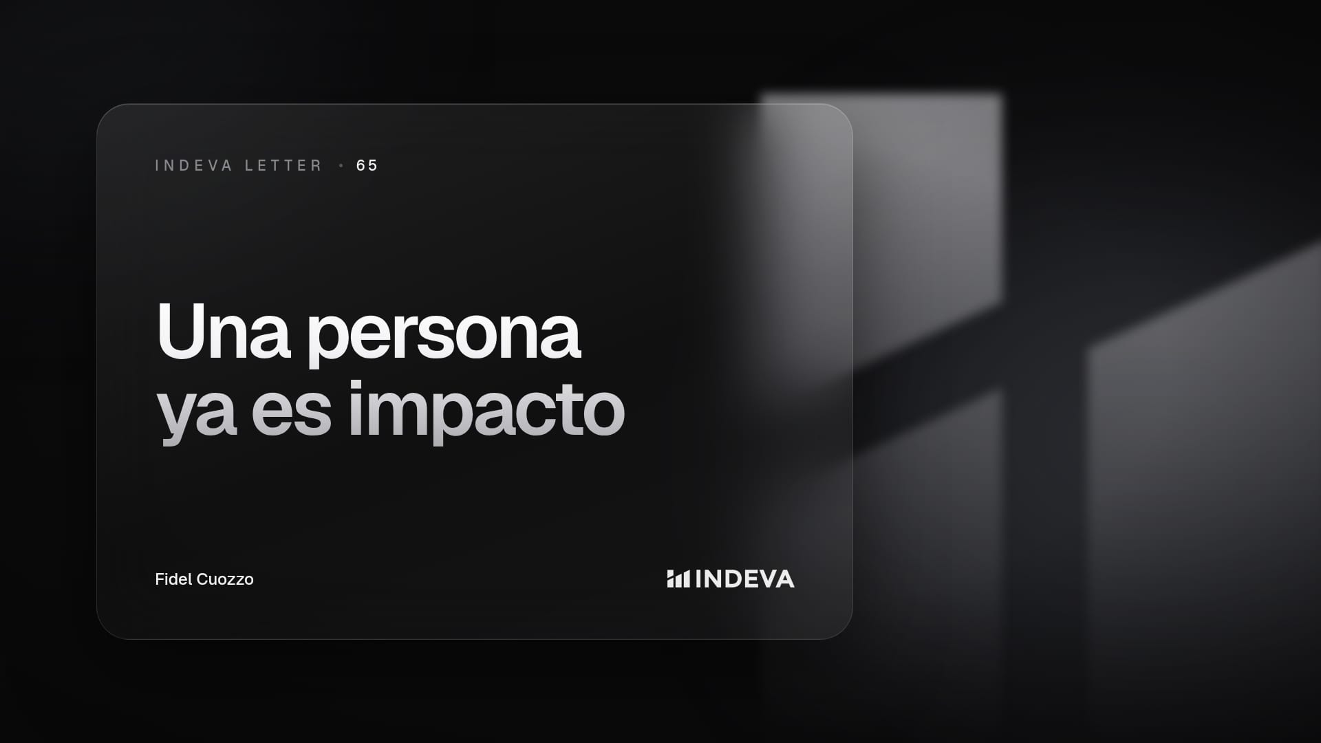 Portada de la edición 65 de Indeva Letter: Una persona ya es impacto