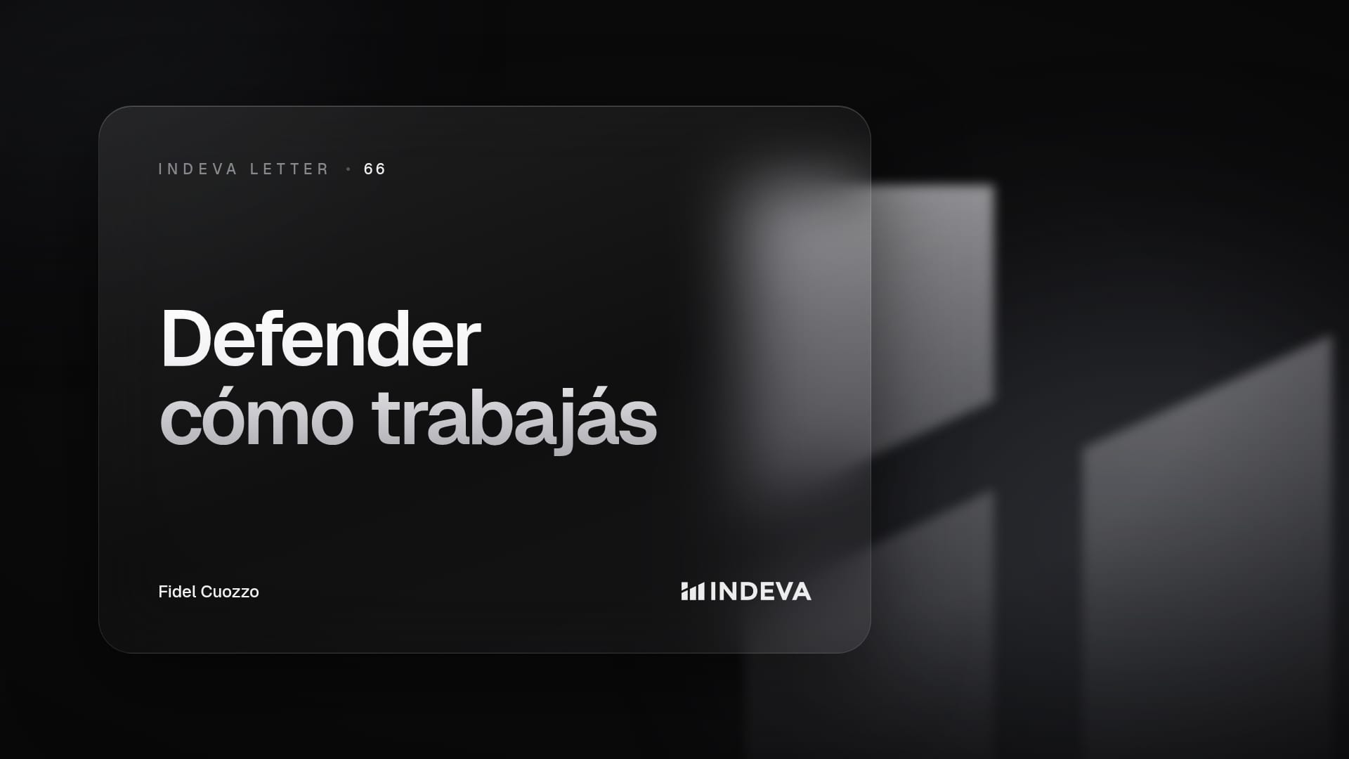 Portada de la edición 66 de Indeva Letter: Defender cómo trabajás